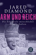 Buchcover von Arm und Reich: Die Schicksale menschlicher Gesellschaften von Jared Diamond