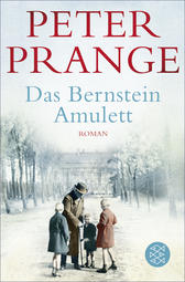 Buchcover von Das Bernstein-Amulett: Roman von Peter Prange