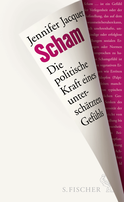 Buchcover von Scham: Die politische Kraft eines unterschätzten Gefühls von Jennifer Jacquet