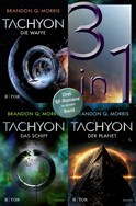 Buchcover von Tachyon - Die Waffe / Das Schiff / Der Planet - Drei SF-Romane in einem Band von Brandon Q. Morris