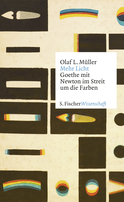 Buchcover von Mehr Licht: Goethe mit Newton im Streit um die Farben von Olaf L. Müller
