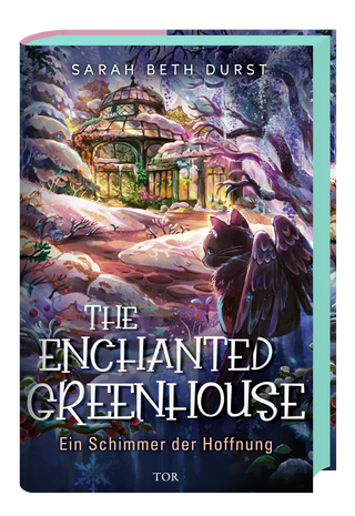 Buchcover von The Enchanted Greenhouse: Ein Schimmer der Hoffnung