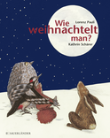 Buchcover von Wie weihnachtelt man? von Lorenz Pauli