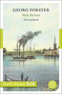 Buchcover von Vom Reisen: Ein Lesebuch von Georg Forster