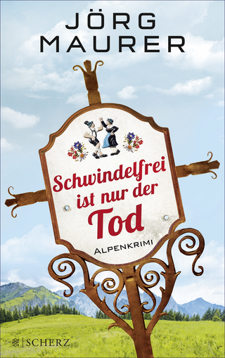 Buchcover von Schwindelfrei ist nur der Tod: Alpenkrimi