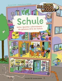 Buchcover von HinterKulissenWissen – Schule: Keller, Speicher, Lehrerzimmer – die geheimen Orte der Schule  von Verena Linde
