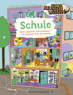 Buchcover von HinterKulissenWissen – Schule: Keller, Speicher, Lehrerzimmer – die geheimen Orte der Schule  von Verena Linde