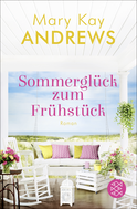 Buchcover von Sommerglück zum Frühstück: Roman von Mary Kay Andrews