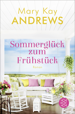 Buchcover von Sommerglück zum Frühstück: Roman von Mary Kay Andrews