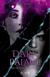 Buchcover von Dark Palace – Die letzte Tür tötet: Band 2 von Vic James