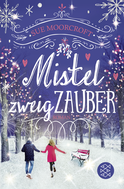 Buchcover von Mistelzweigzauber: Roman von Sue Moorcroft