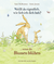 Buchcover von Weißt du eigentlich, wie lieb ich dich hab? ... wenn die Blumen blühen von Sam McBratney