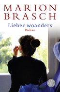 Buchcover von Lieber woanders: Roman von Marion Brasch