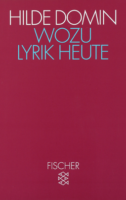 Buchcover von Wozu Lyrik heute: Dichtung und Leser in der gesteuerten Gesellschaft von Hilde Domin
