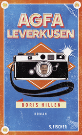 Buchcover von Agfa Leverkusen: Roman von Boris Hillen