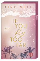 Buchcover von If You Fly Too Far von Tine Nell