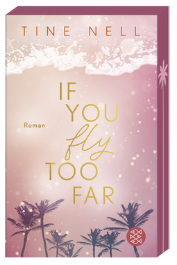 Buchcover von If You Fly Too Far von Tine Nell