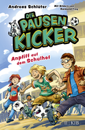 Buchcover von Die Pausenkicker – Anpfiff auf dem Schulhof von Andreas Schlüter
