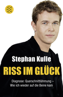 Buchcover von Riss im Glück: Diagnose: Querschnittlähmung – Wie ich wieder auf die Beine kam von Stephan Kulle