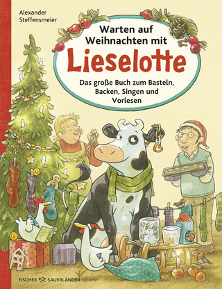 Buchcover von Warten auf Weihnachten mit Lieselotte: Das große Buch zum Basteln, Backen, Singen und Vorlesen