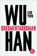 Buchcover von Wuhan: Dokumentarroman von  Liao Yiwu
