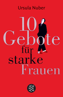 Buchcover von 10 Gebote für starke Frauen von Ursula Nuber