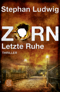 Buchcover von Zorn – Letzte Ruhe: Thriller von Stephan Ludwig