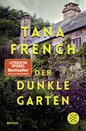 Buchcover von Der dunkle Garten: Roman von Tana French