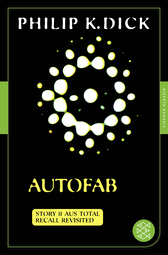 Buchcover von Autofab: Story 11 aus: Total Recall Revisited. Die besten Stories von Philip K. Dick