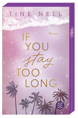 Buchcover von If You Stay Too Long von Tine Nell