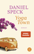 Buchcover von Yoga Town: Roman von Daniel Speck