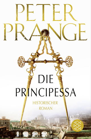 Buchcover von Die Principessa: Historischer Roman