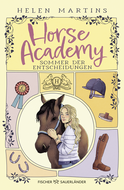Buchcover von Horse Academy – Sommer der Entscheidungen von Helen Martins
