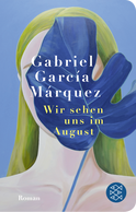 Buchcover von Wir sehen uns im August: Roman von Gabriel García Márquez