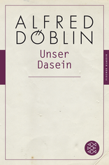 Buchcover von Unser Dasein von Alfred Döblin