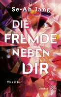 Buchcover von Die Fremde neben dir: Thriller von Se-Ah Jang
