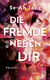 Buchcover von Die Fremde neben dir: Thriller von Se-Ah Jang