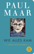 Buchcover von Wie alles kam: Roman meiner Kindheit von Paul Maar