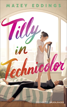 Buchcover von Tilly in Technicolor von Mazey Eddings