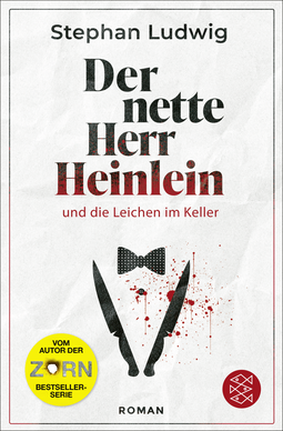 Buchcover von Der nette Herr Heinlein und die Leichen im Keller: Roman von Stephan Ludwig