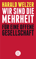 Buchcover von Wir sind die Mehrheit: Für eine Offene Gesellschaft von Harald Welzer