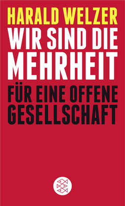 Buchcover von Wir sind die Mehrheit: Für eine Offene Gesellschaft von Harald Welzer