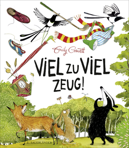 Buchcover von Viel zu viel Zeug! von Emily Gravett