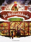 Buchcover von Die Weihnachtskinder und der magische Spielzeugladen von David Litchfield