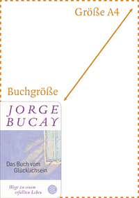 Zusatzmaterial PA 978 3 596 52353 5 abmessung von Das Buch vom Glücklichsein: Wege zu einem erfüllten Leben von Jorge Bucay