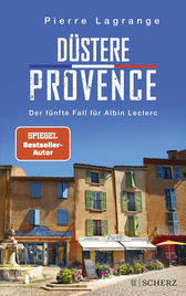 Buchcover von Düstere Provence: Ein neuer Fall für Albin Leclerc von Pierre Lagrange
