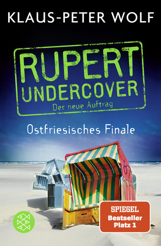 Buchcover von Rupert undercover - Ostfriesisches Finale: Der neue Auftrag. Kriminalroman