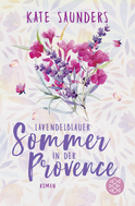 Buchcover von Lavendelblauer Sommer in der Provence: Roman von Kate Saunders