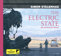 Buchcover von The Electric State: Ein illustrierter Roman von Simon Stålenhag