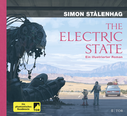 Buchcover von The Electric State: Ein illustrierter Roman von Simon Stålenhag